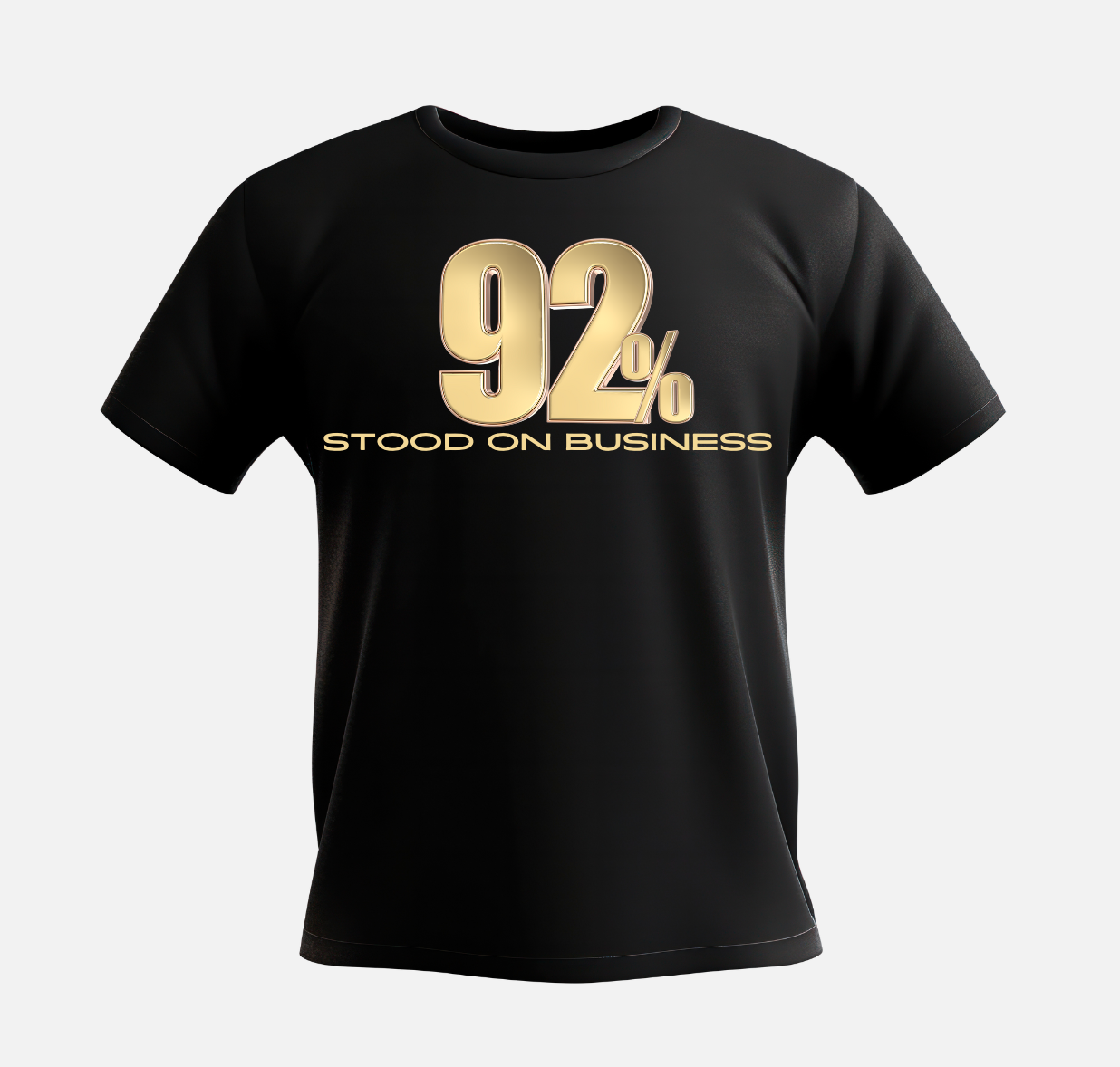 92% Black Women | Stood on Business | Adult Unisex Tee | Sweatshirt