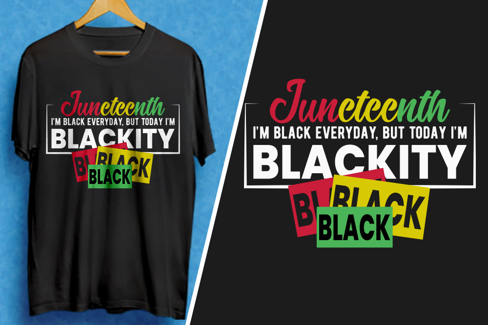 Juneteenth Blackity Black Black