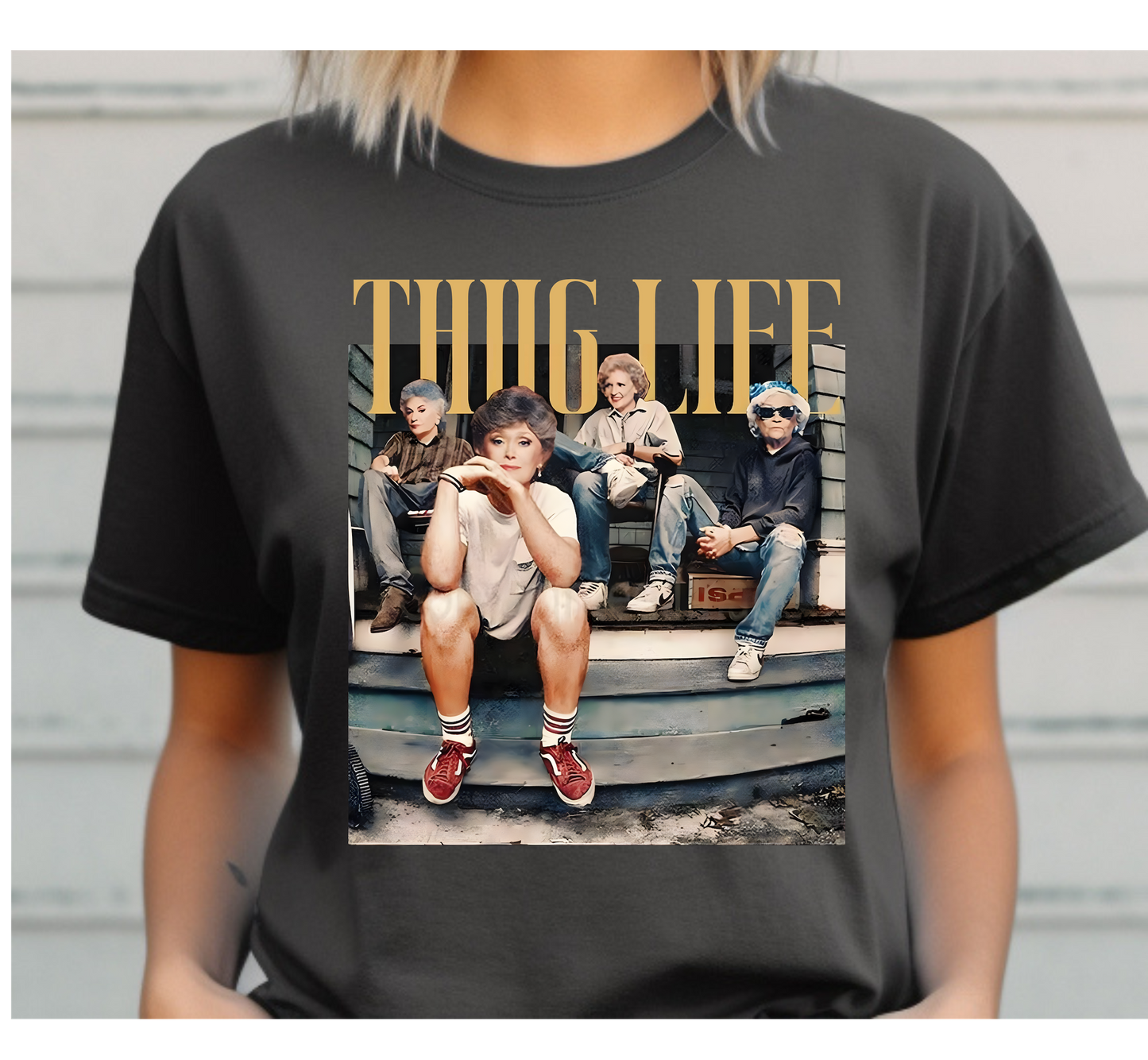 Thug Life Golden Girls Unisex Fit Tee